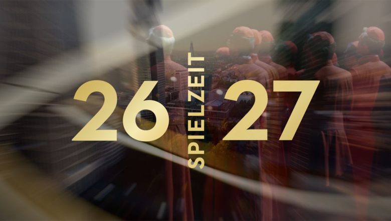 Spielzeit-Trailer 2026-27