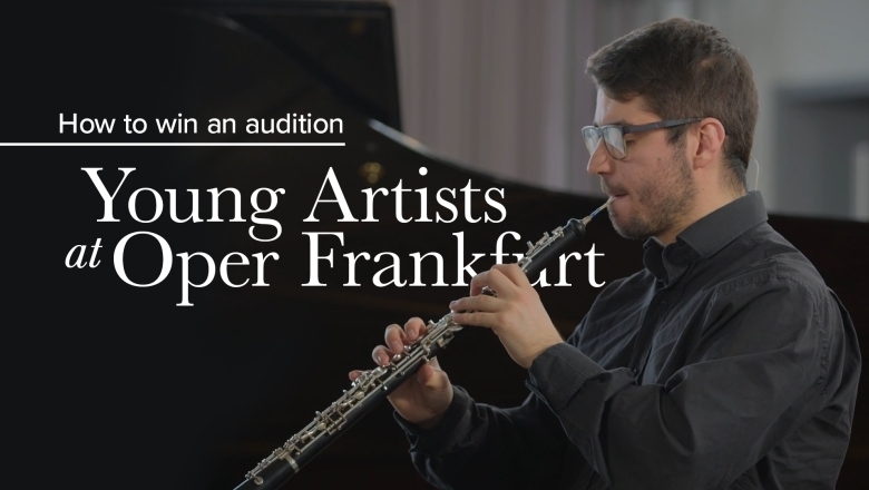 Young Artists at Oper Frankfurt – How to win an audition