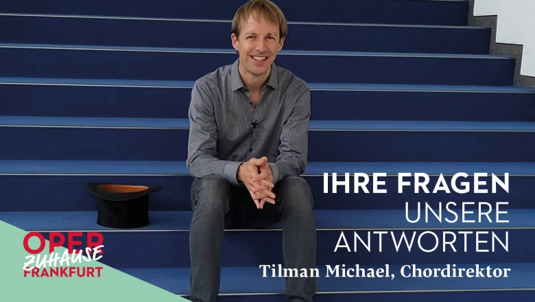 Ihre Fragen - Unsere Antworten <br>  Tilman Michael, Chordirektor