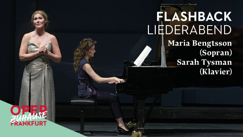 Flashback: Liederabend von Maria Bengtsson (Sopran) und Sarah Tysman (Klavier)