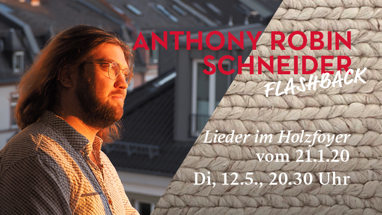 Lieder in the Holzfoyer; Anthony Robin Schneider & Anne Larlee 